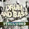 Stockwood - Drum and Bass - Single